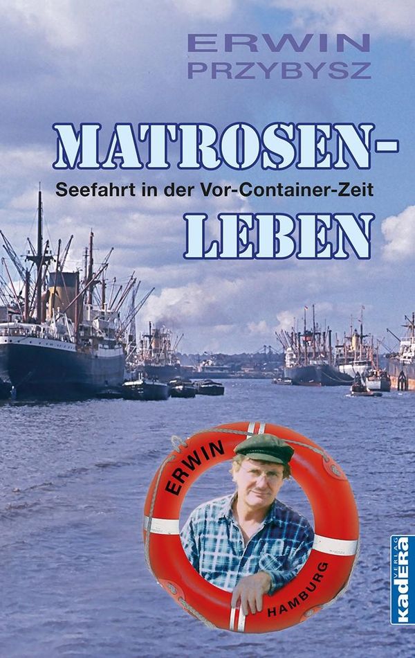 Matrosenleben - Erwin Przybysz (Buch)