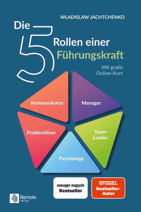 Die 5 Rollen einer Führungskraft - Wladislaw Jachtchenko (Buch)