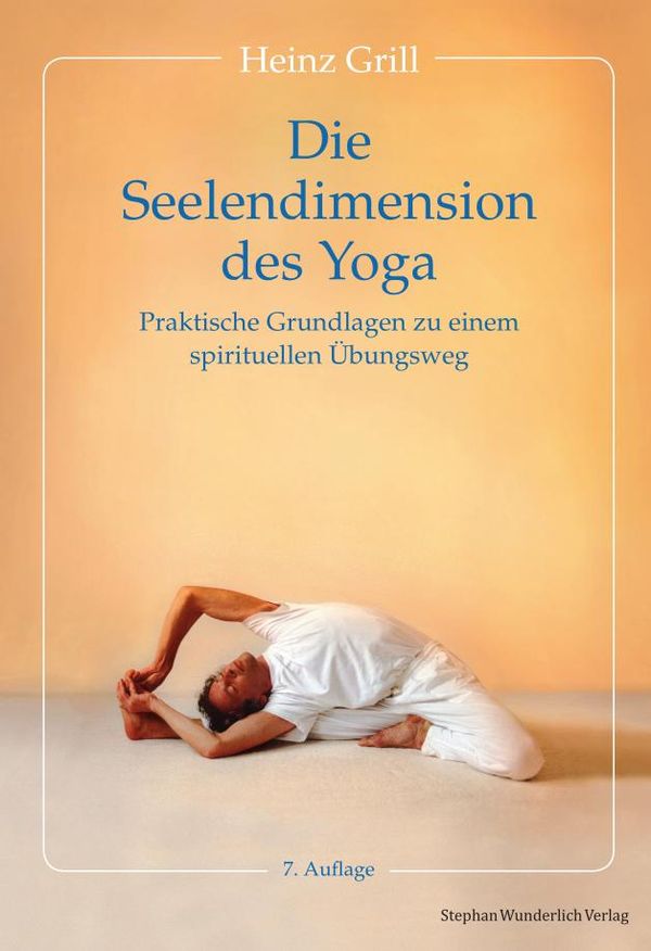 Die Seelendimension des Yoga - Heinz Grill (Buch)