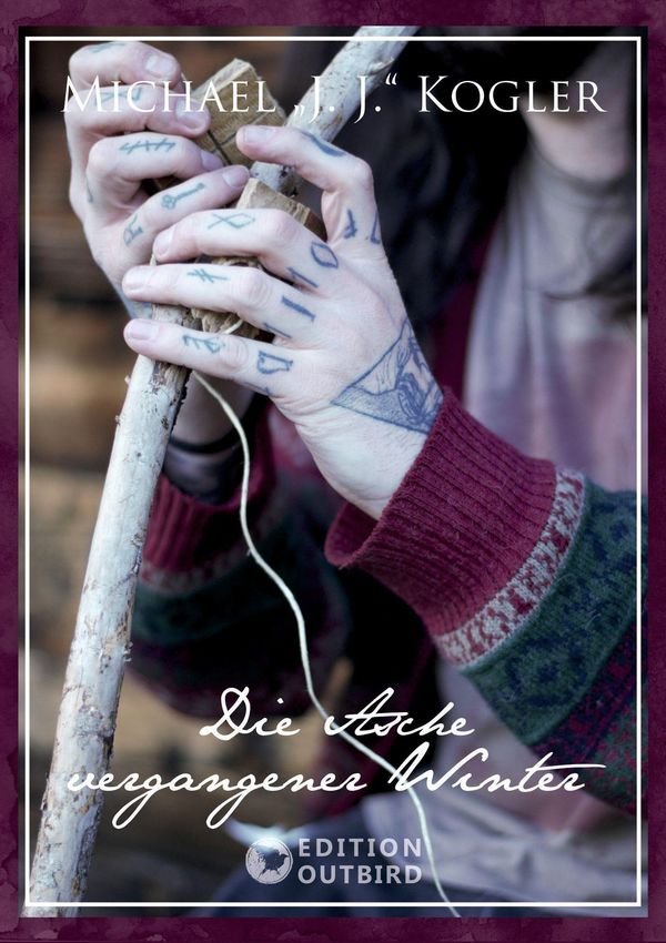 Die Asche vergangener Winter - Michael J. J. Kogler (Buch)