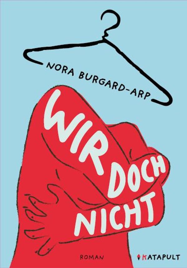 Wir doch nicht - Nora Burgard-Arp (Buch)