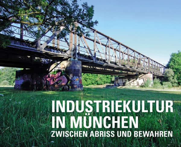 Industriekultur in München (Buch)