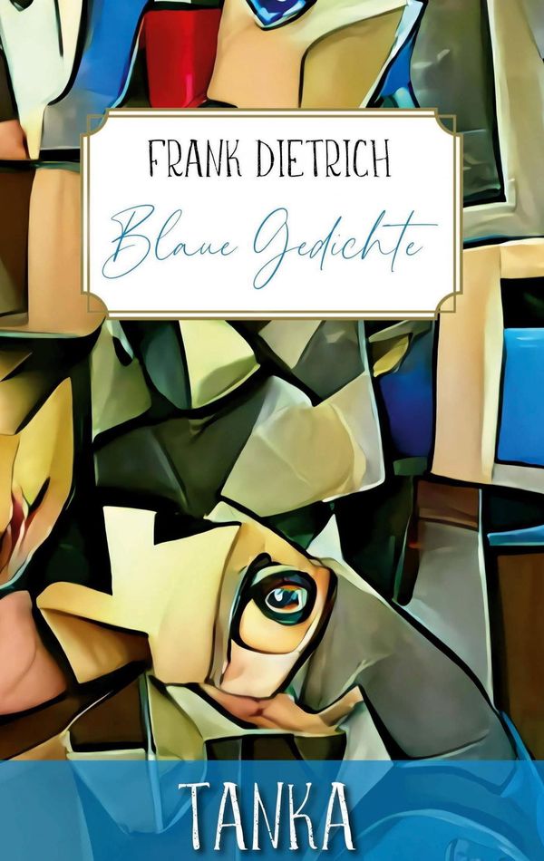 Blaue Gedichte - Frank Dietrich (Buch)