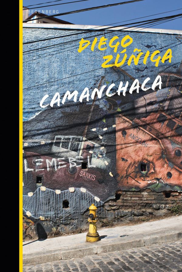 Camanchaca - Diego Zúniga (Buch)