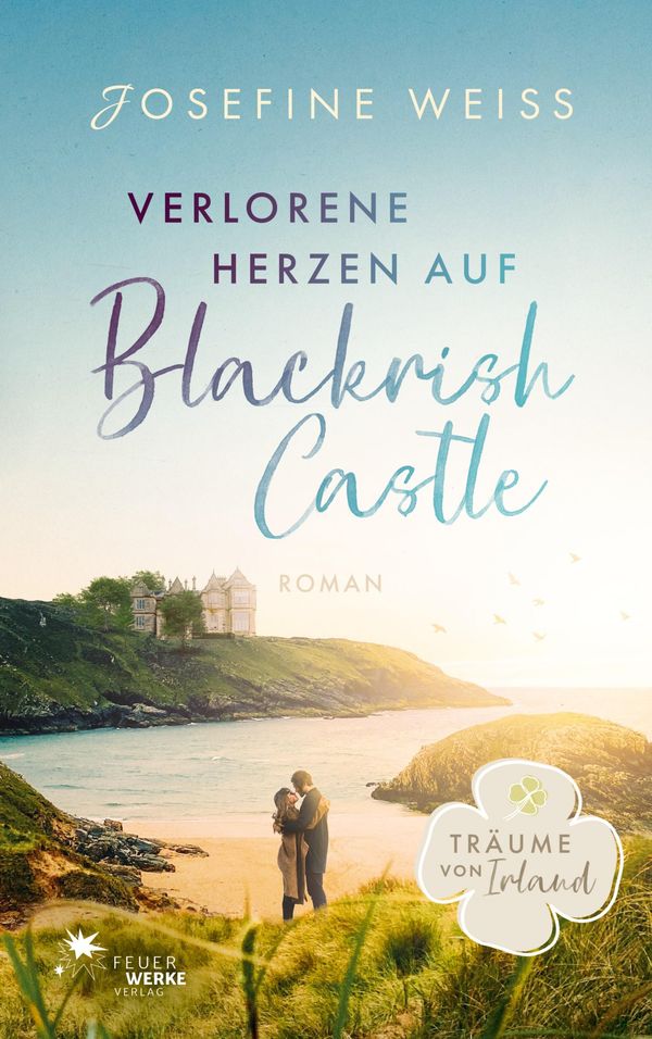 Verlorene Herzen auf Blackrish Castle (Träume von Irland) (Buch)