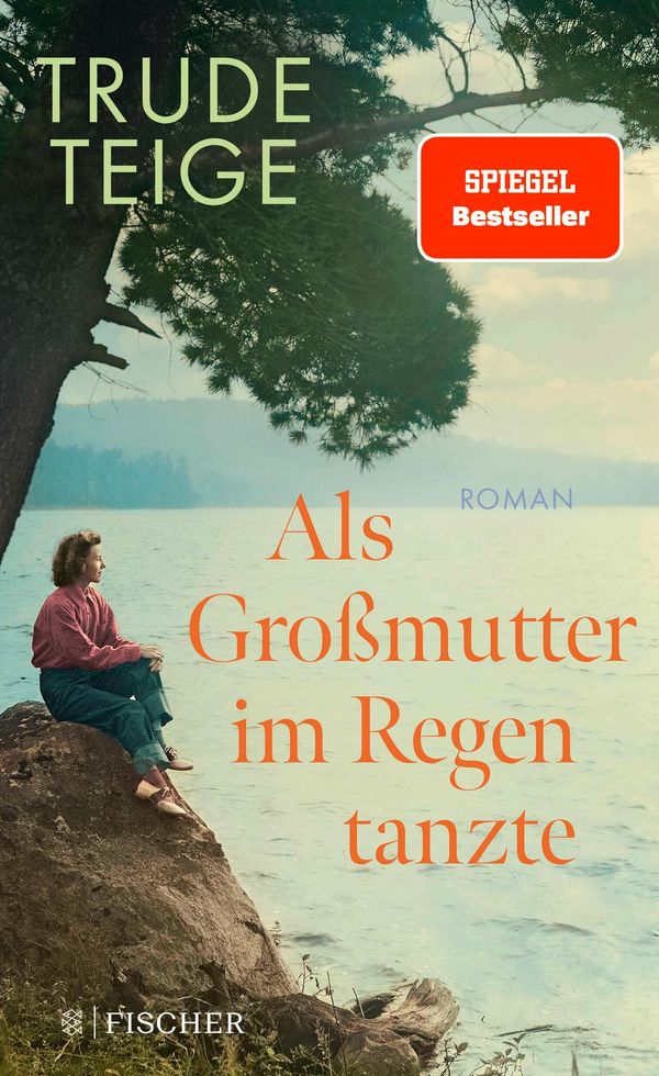 Als Großmutter im Regen tanzte - Trude Teige (Buch)