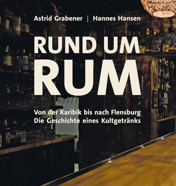 Rund um Rum - Hannes Hansen (Buch)