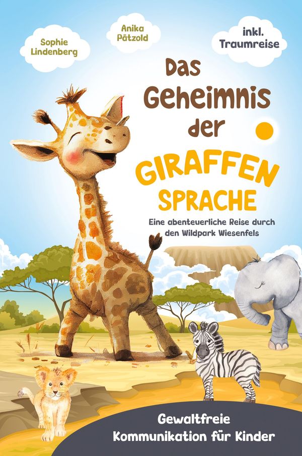 Das Geheimnis der Giraffensprache - Anika Pätzold (Buch)