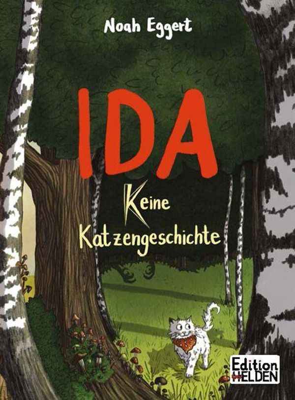 Ida - keine Katzengeschichte - Eggert Noah (Buch)