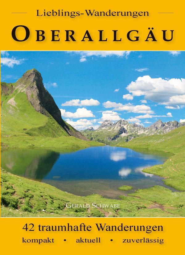 Lieblings-Wanderungen Oberallgäu - Gerald Schwabe (Buch)