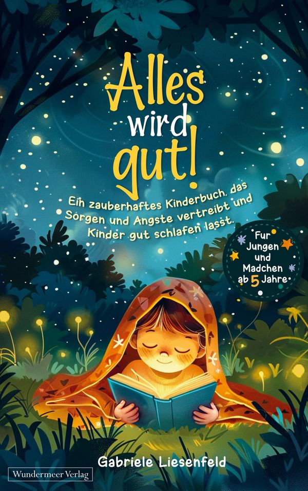 Alles wird gut! - Gabriele Liesenfeld (Buch)