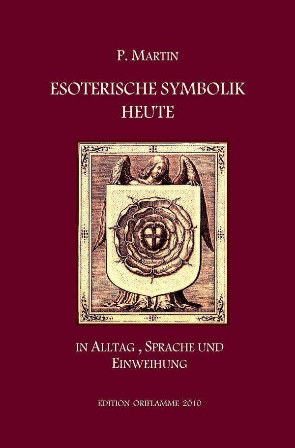 Esoterische Symbolik heute - P. Martin (Buch)