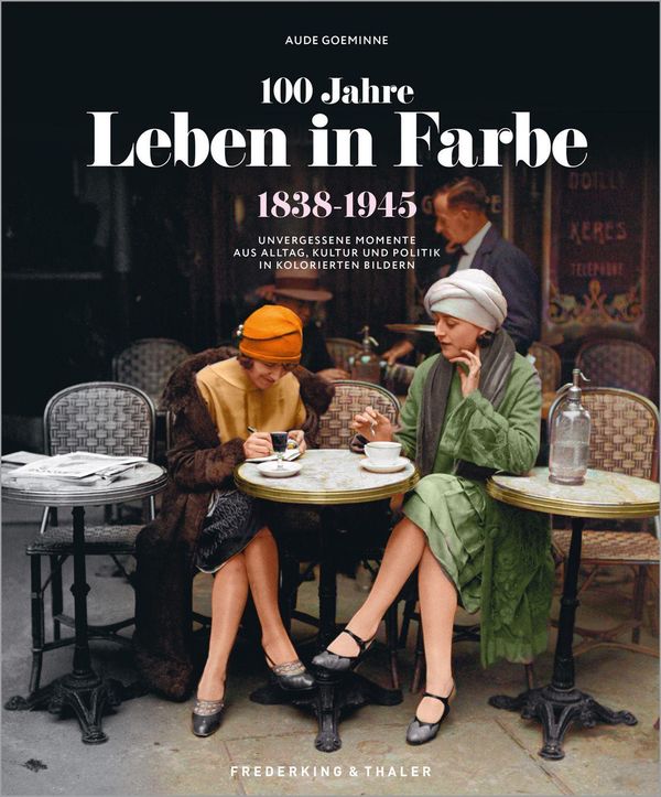100 Jahre Leben in Farbe - Aude Goeminne (Buch)