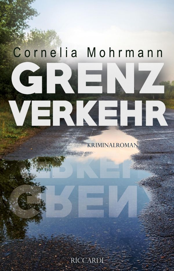 Grenzverkehr - Cornelia Mohrmann (Buch)