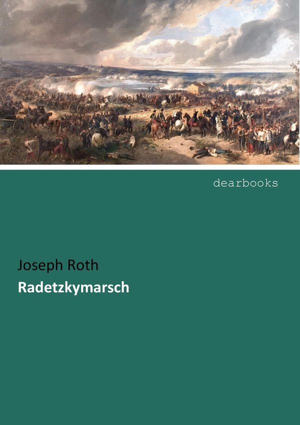 Radetzkymarsch - Joseph Roth (Buch)