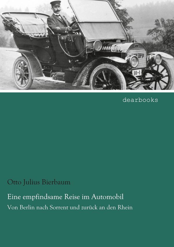 Eine empfindsame Reise im Automobil - Otto Julius Bierbaum (Buch)