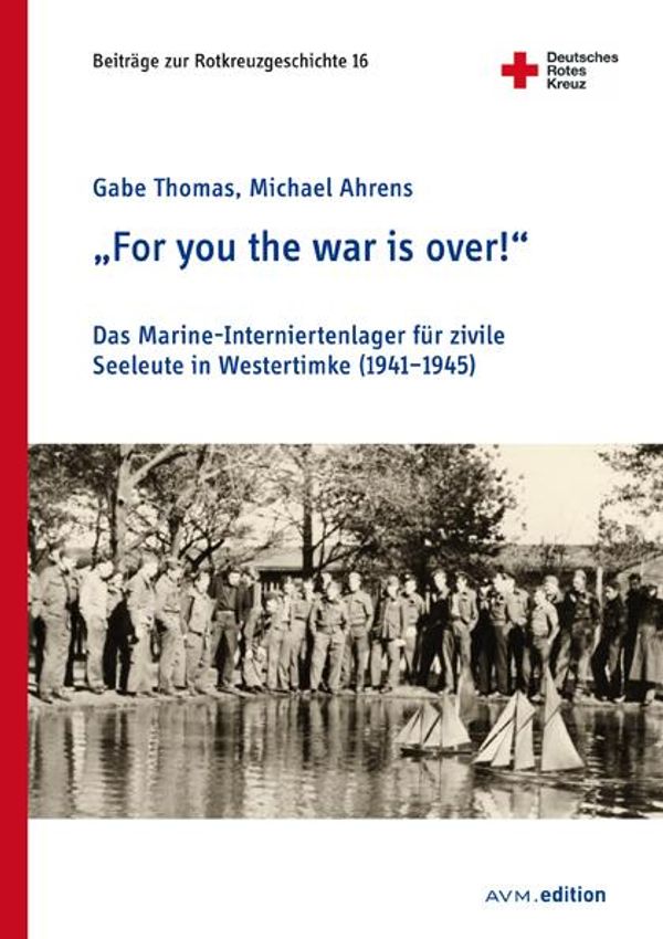 "For you the war is over!" - Gabe Thomas (Buch)