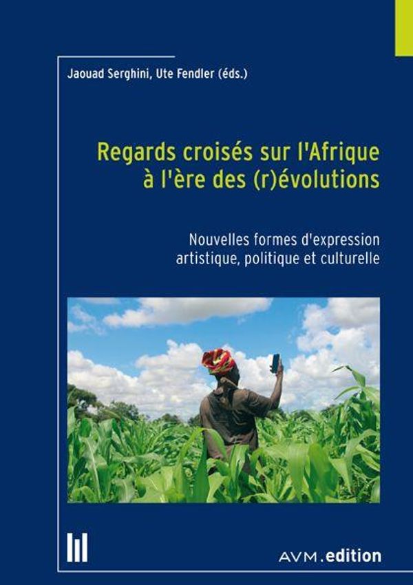 Regards croisés sur lAfrique à lère des évolutions