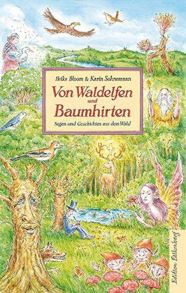 Von Waldelfen und Baumhirten - Heike Bloom (Buch)