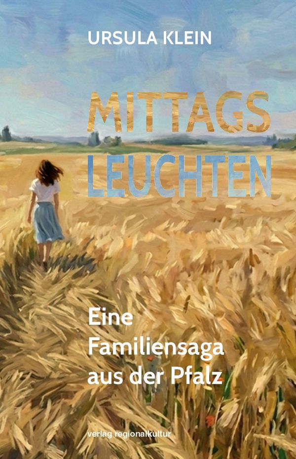 Mittagsleuchten - Ursula Klein (Buch)