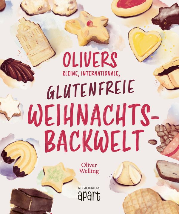 Olivers kleine, internationale, glutenfreie Weihnachtsbackwelt (Buch)