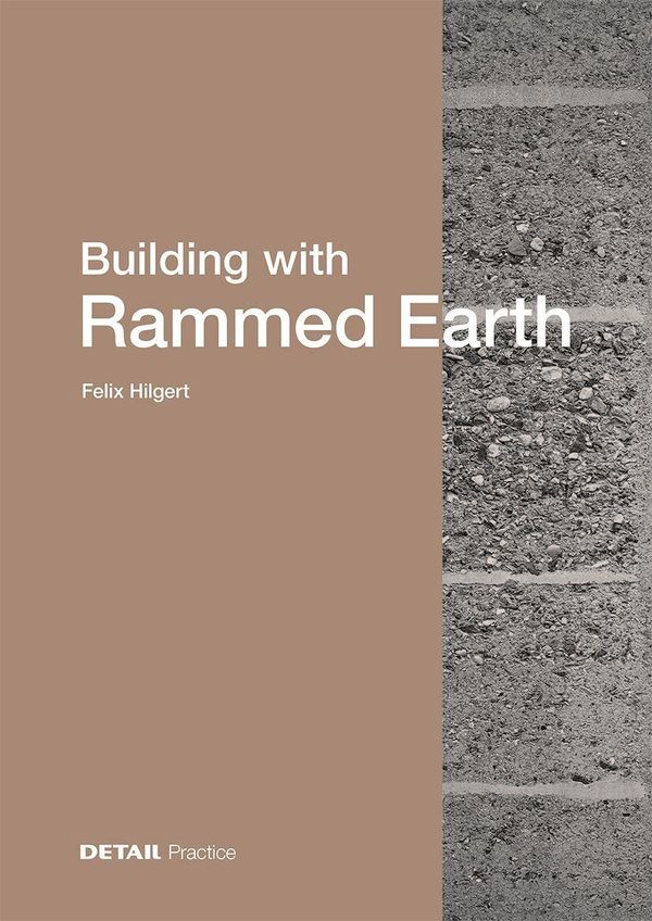 Building with Rammed Earth