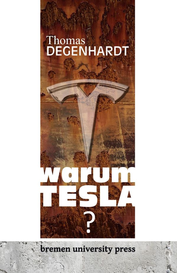 Warum Tesla? - Thomas Degenhardt (Buch)