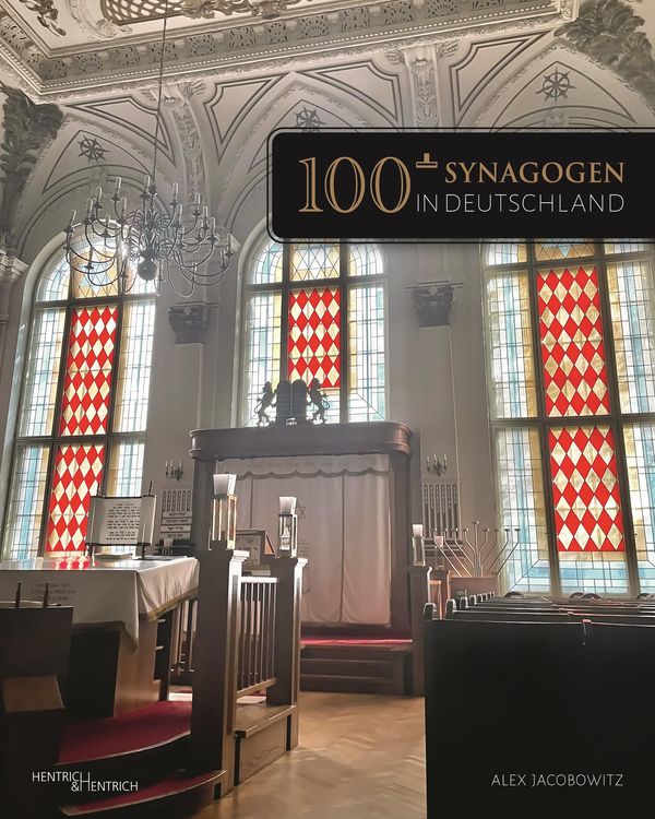 100+ Synagogen in Deutschland - Alex Jacobowitz (Buch)