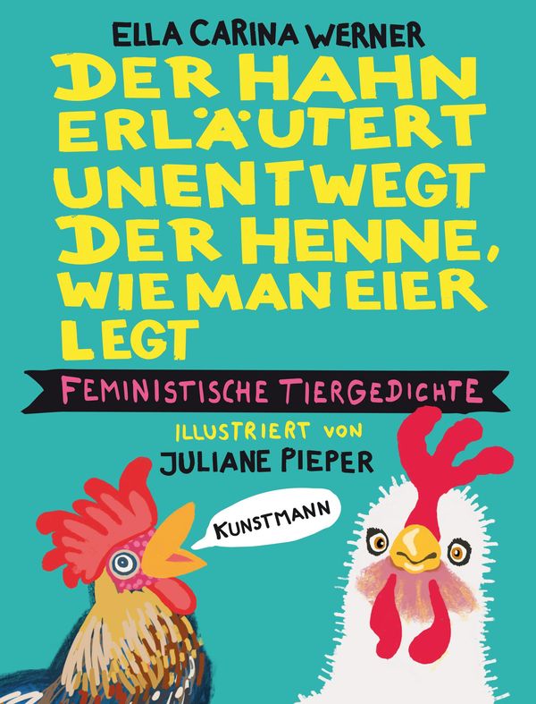 Der Hahn erläutert unentwegt der Henne, wie man Eier legt (Buch)
