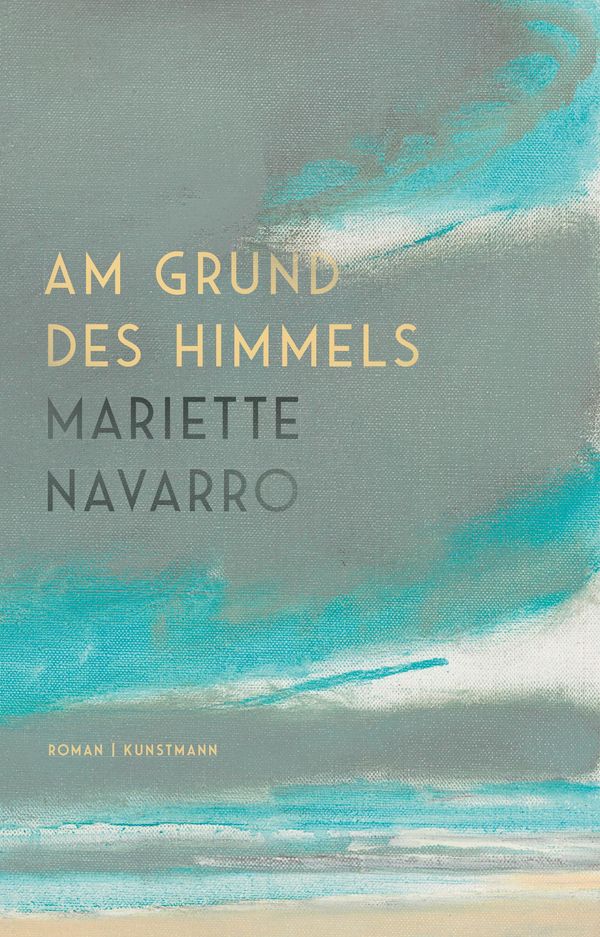 Am Grund des Himmels - Mariette Navarro (Buch)