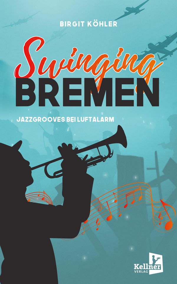Swinging Bremen - Birgit Köhler (Buch)