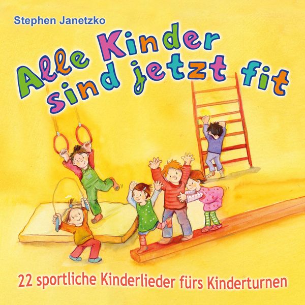 Alle Kinder sind jetzt fit (CD)