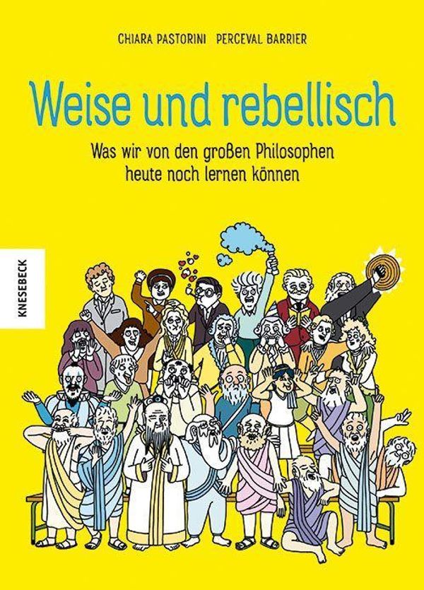 Weise und rebellisch - Chiara Pastorini (Buch)