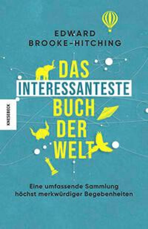 The Most Interesting Book in the World - Edward Brooke-Hitching (Buch)