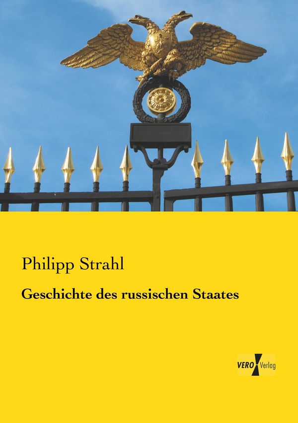 Geschichte des russischen Staates - Philipp Strahl (Buch)