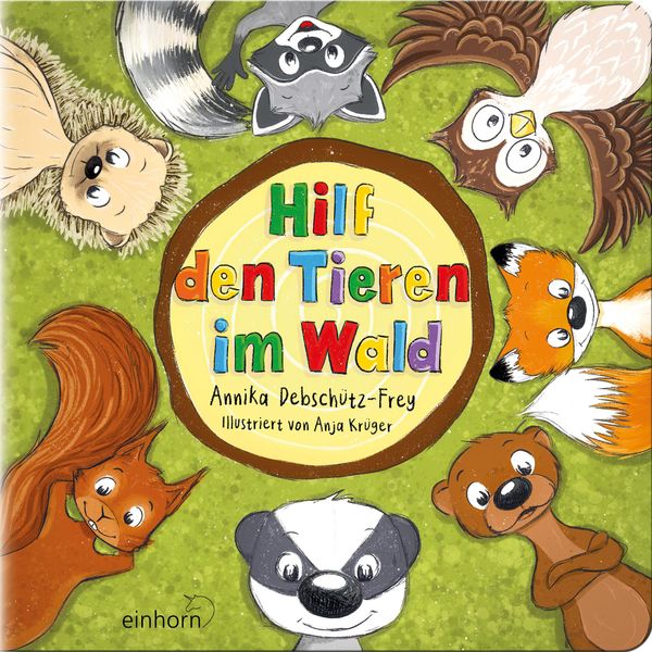 Hilf den Tieren im Wald - Annika Debschütz-Frey (Buch)