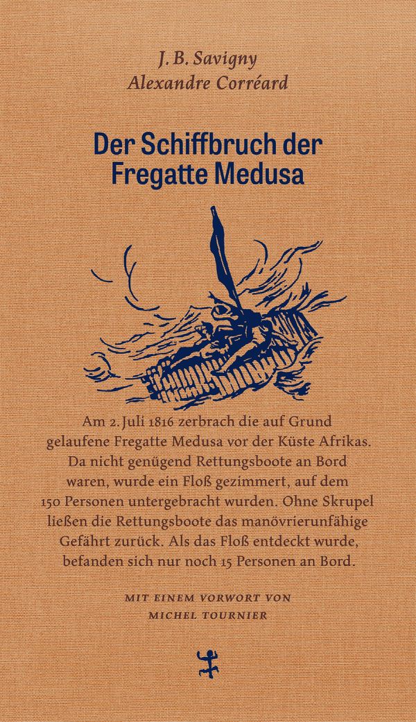 Der Schiffbruch der Fregatte Medusa - Jean Baptiste Henri Savigny