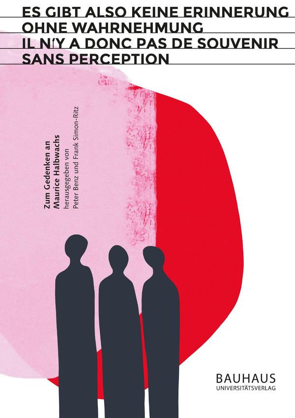 "Es gibt also keine Erinnerung ohne Wahrnehmung" / "Il ny a donc p...