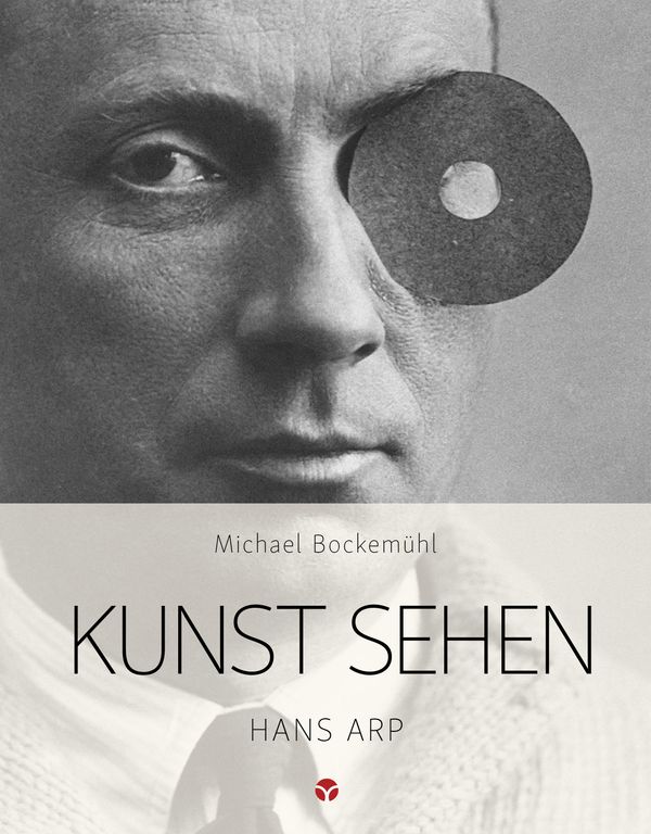 Kunst sehen - Hans Arp - Michael Bockemühl (Buch)