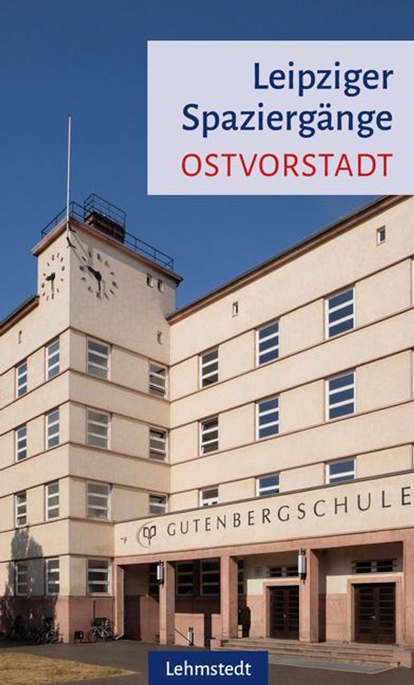 Leipziger Spaziergänge. Ostvorstadt - Sabine Knopf (Buch)