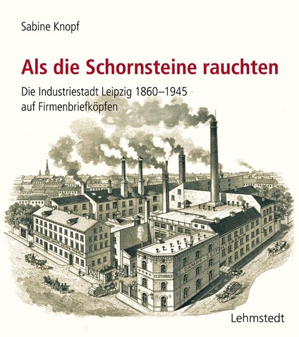 Als die Schornsteine rauchten - Sabine Knopf (Buch)