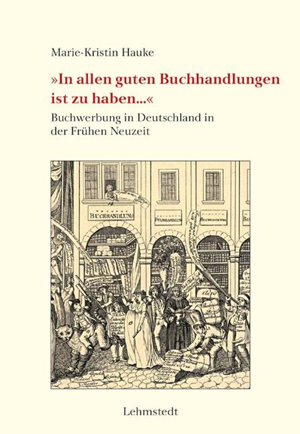 In allen guten Buchhandlungen ist zu haben... - Marie-Kristin Hauke