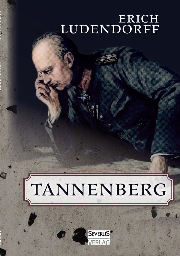 Tannenberg - Erich Ludendorff (Buch)