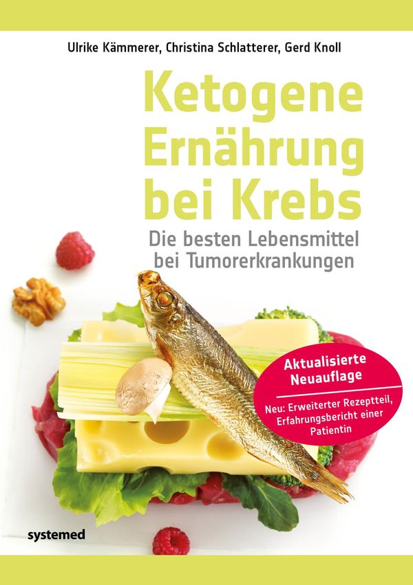 Ketogene Ernährung bei Krebs - Ulrike Kämmerer (Buch)