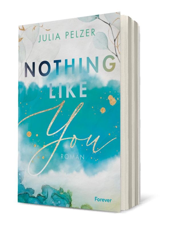 Nothing Like You - Julia Pelzer (Buch)