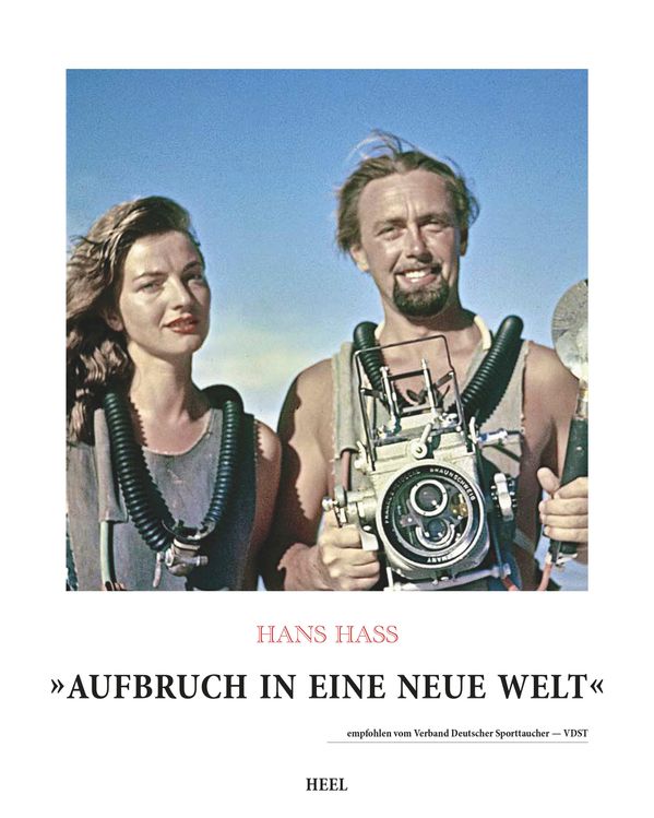 Hans Hass - Aufbruch in eine neue Welt - Hans Hass (Buch)