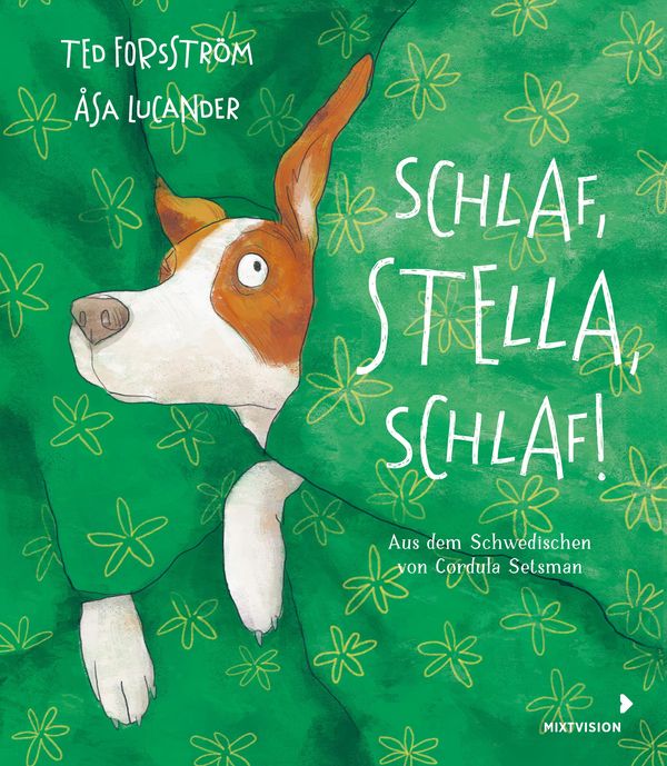 Schlaf, Stella, schlaf! - Ted Forsström (Buch)