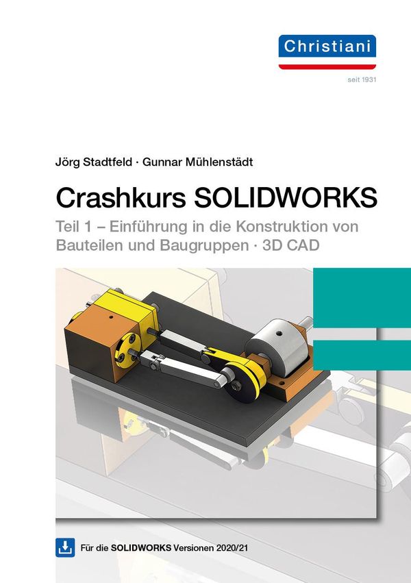 Crashkurs SOLIDWORKS mit DVD-ROM - Gunnar Mühlenstädt (Buch)