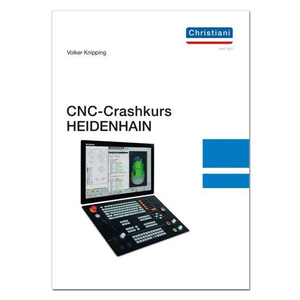 CNC-Crashkurs HEIDENHAIN - Knipping Volker (Buch)
