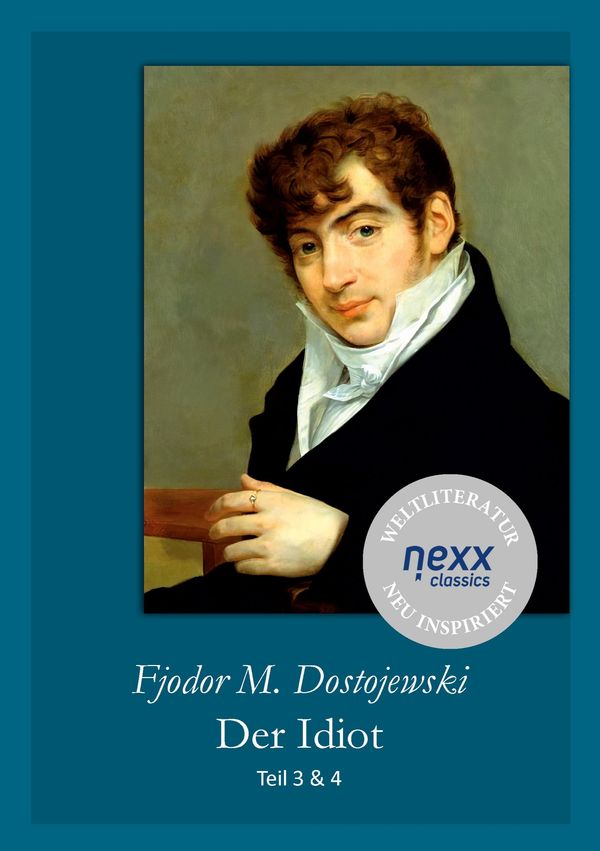 Der Idiot - Fjodor M. Dostojewski (Buch)